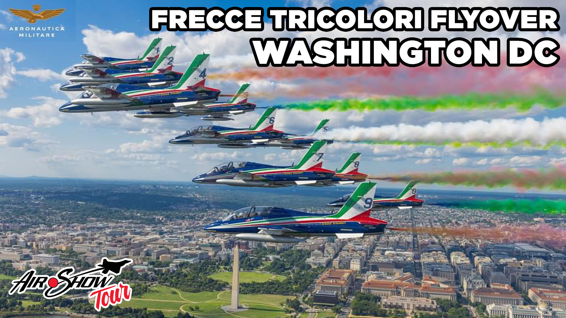 Frecce Tricolori Flyover of Washington DC - Air•Show